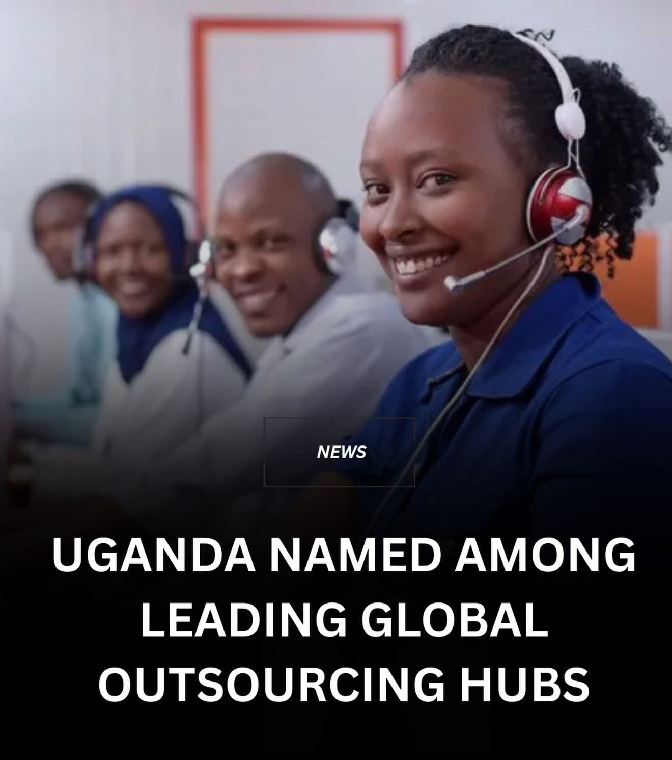 Uganda has been ranked among the world’s top outsourcing destinations after placing 24th out of 193 countries in the 2026 Global Outsourcing Talent Index. 